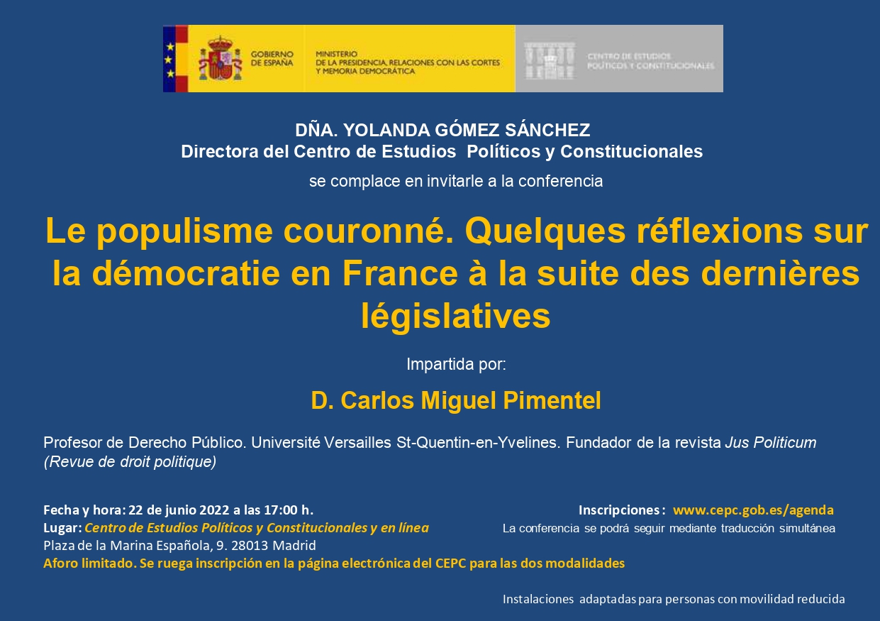 Conferencia sobre “El populismo coronado. Algunas consideraciones sobre la Democracia en Francia a raíz de las últimas legislativas”