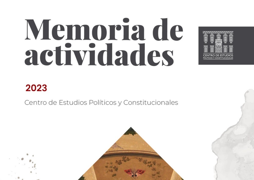 Memoria de actividades 2023 del Centro de Estudios Políticos y Constitucionales