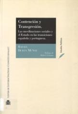 Contención y transgresión. Las movilizaciones sociales y el Estado en las transiciones española y portuguesa.