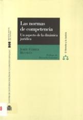 Las normas de competencia. Un aspecto de la dinámica jurídica.