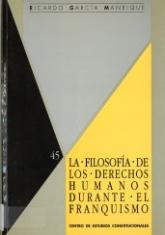 La filosofía de los derechos humanos durante el franquismo