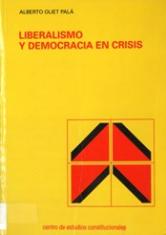 Liberalismo y democracia en crisis.