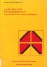 La revolución norteamericana. Aproximación a sus orígenes ideológicos.