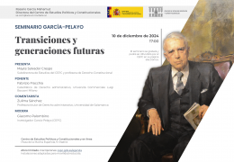 Seminario García-Pelayo "Transiciones y generaciones futuras"